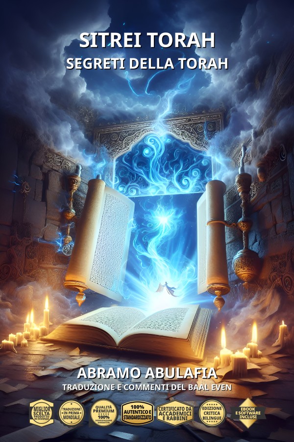 Abulafia, Abraham ben Samuel - Sitrei Torah - Segreti della Torah