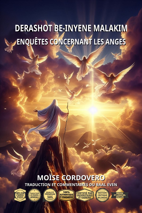 Cordovero, Moses ben Jacob - Derashot Be-Inyene Malakhim - Enquêtes concernant les anges