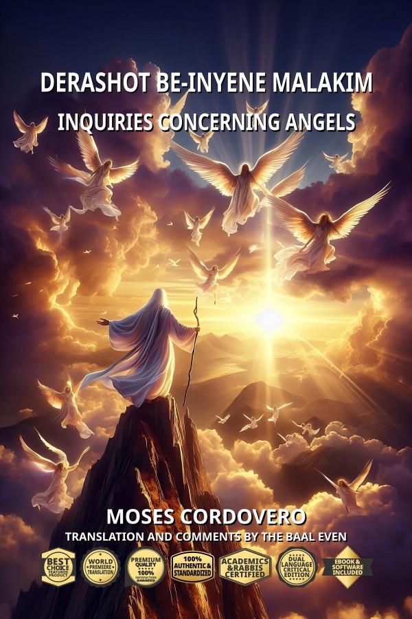 Cordovero, Moses ben Jacob - Derashot Be-Inyene Malakhim - Inquiries Concerning Angels