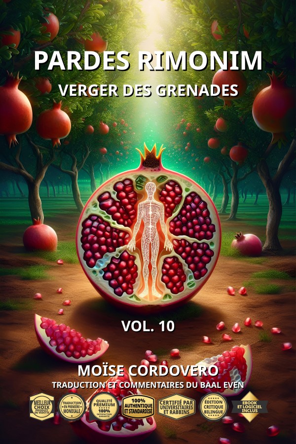 Cordovero, Moses ben Jacob - Pardes Rimonim - Verger des Grenades - Vol. 10