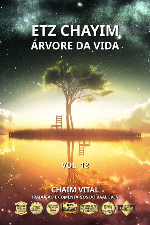 Vital, Chaim ben Joseph - Etz Chayim - Árvore da Vida - Vol. 12