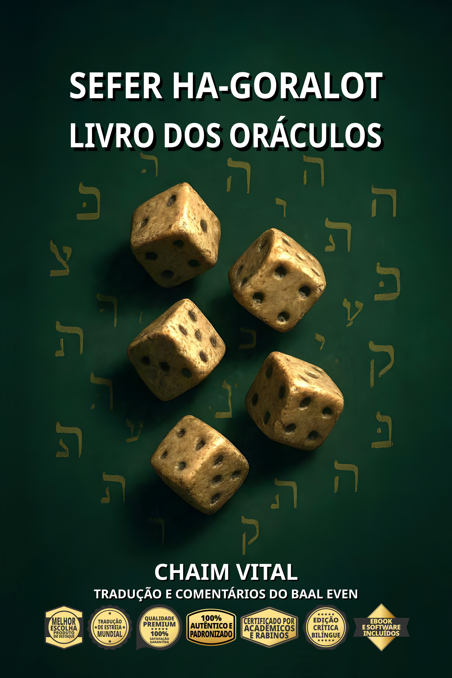 Vital, Chaim ben Joseph - Sefer Ha-Goralot - Livro dos Oráculos