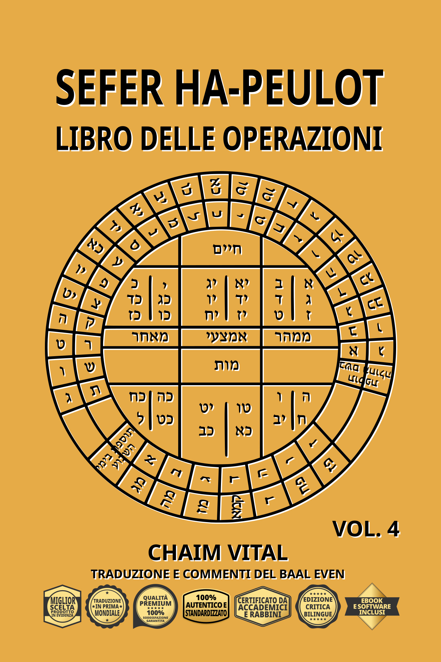 Vital, Chaim ben Joseph - Sefer Ha-Peulot - Libro delle Operazioni - Vol. 4