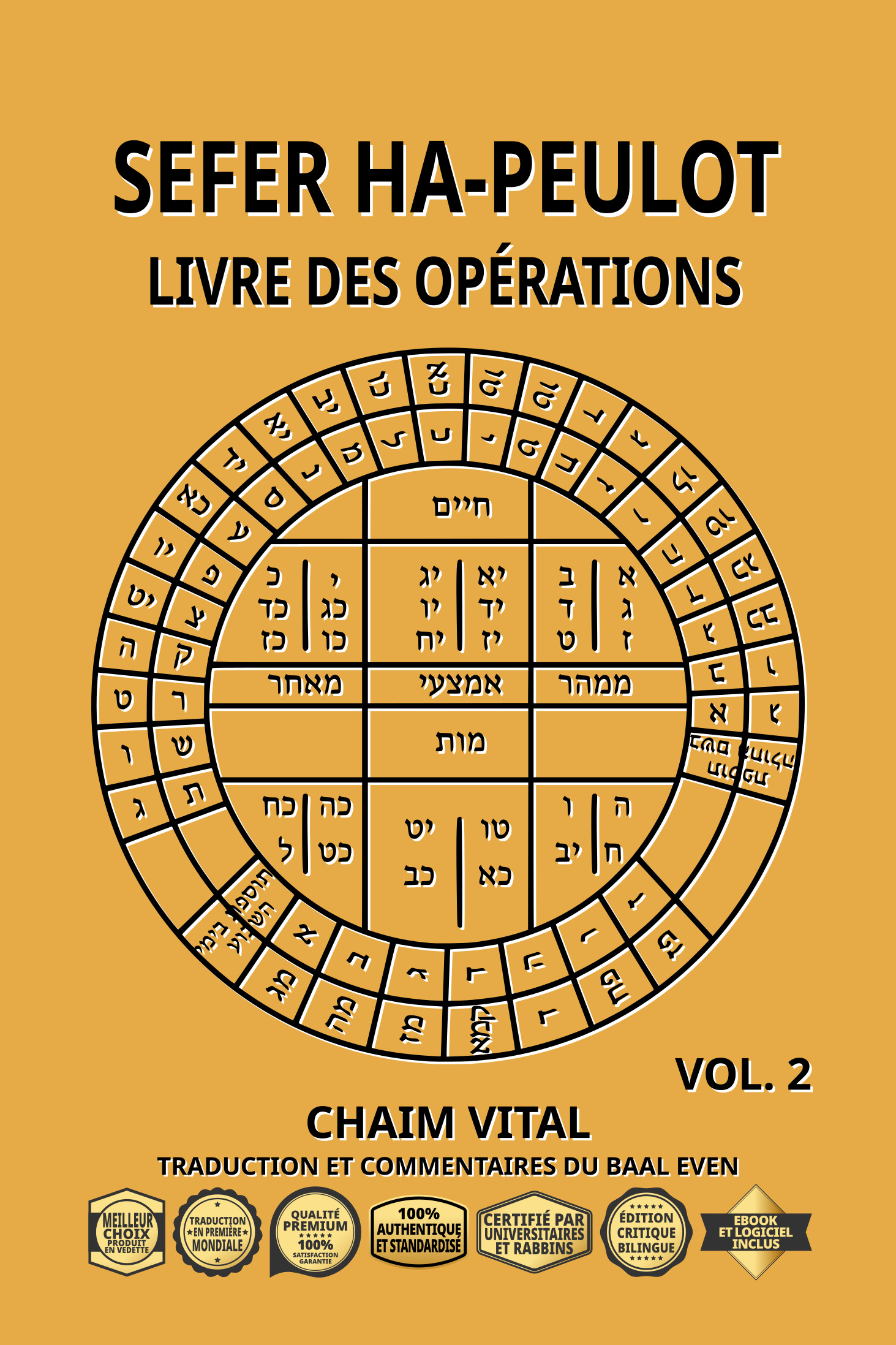 Vital, Chaim ben Joseph - Sefer Ha-Peulot - Livre des Opérations - Vol. 2