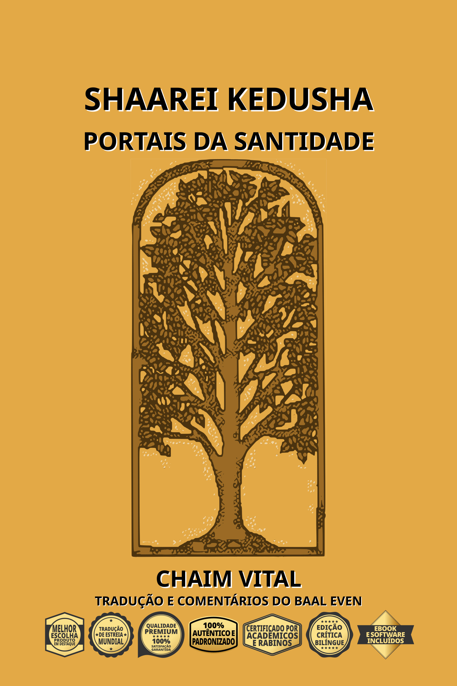 Vital, Chaim ben Joseph - Shaarei Kedusha - Portais da Santidade